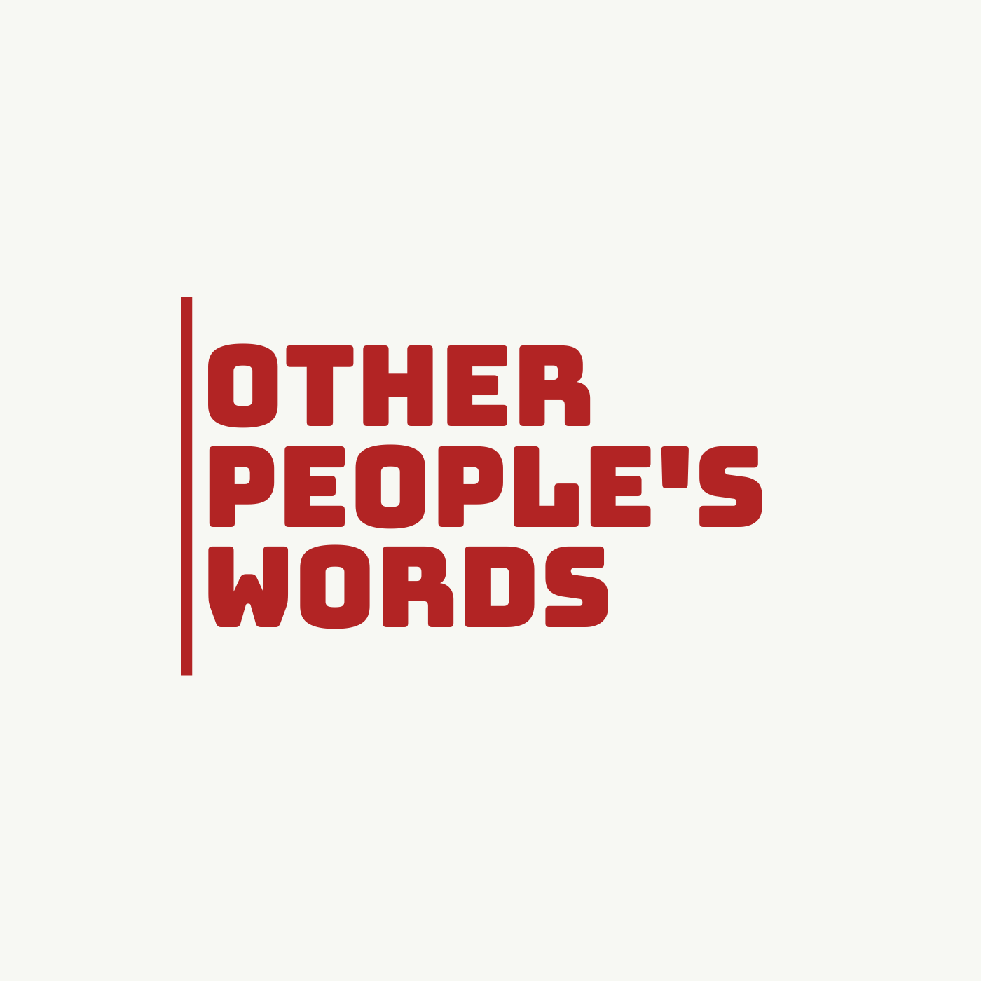 Other People\'s Words